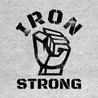 IRON STRONG T-Shirt